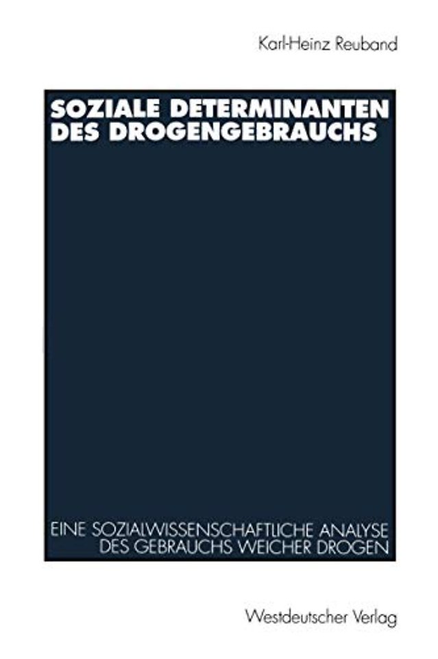 Soziale Determinanten des Drogengebrauchs