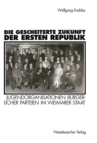 Die gescheiterte Zukunft der Ersten Republik