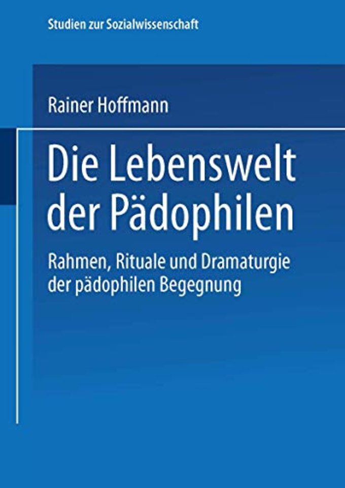 Die Lebenswelt der Pädophilen
