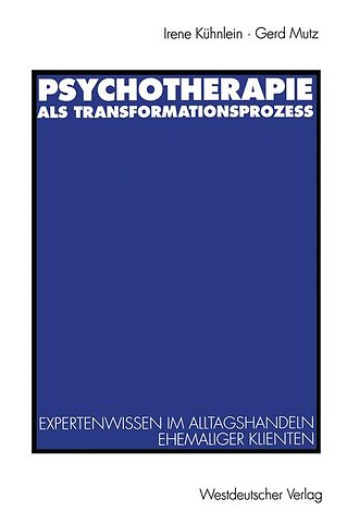 Psychotherapie als Transformationsprozeß