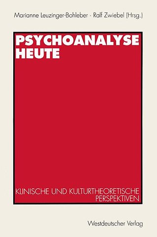 Psychoanalyse heute