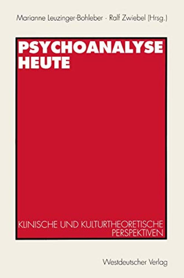 Psychoanalyse heute
