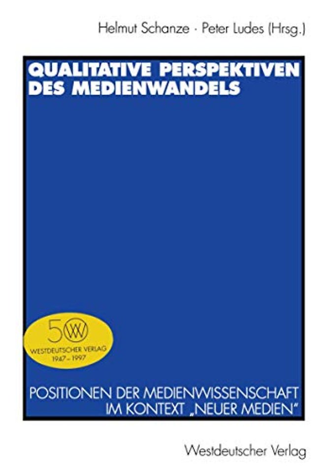 Qualitative Perspektiven des Medienwandels