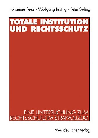 Totale Institution und Rechtsschutz