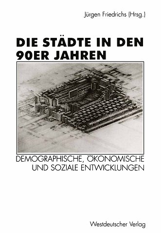 Die Städte in den 90er Jahren