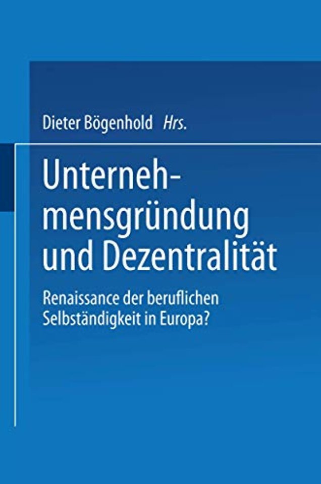 Unternehmensgründung und Dezentralität