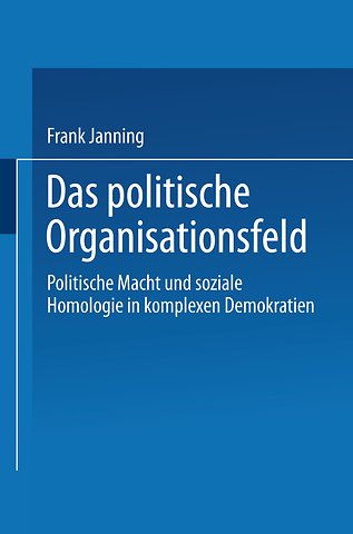 Das politische Organisationsfeld