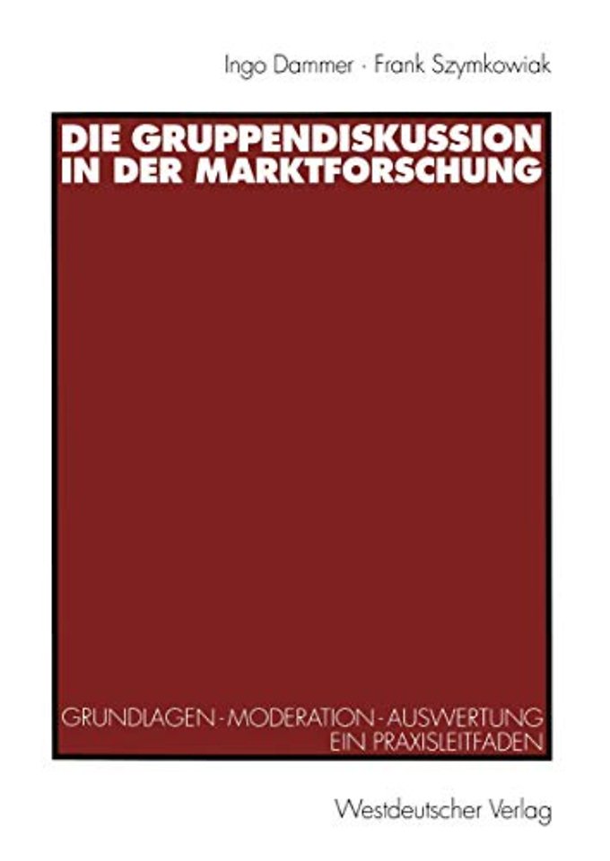 Die Gruppendiskussion in der Marktforschung