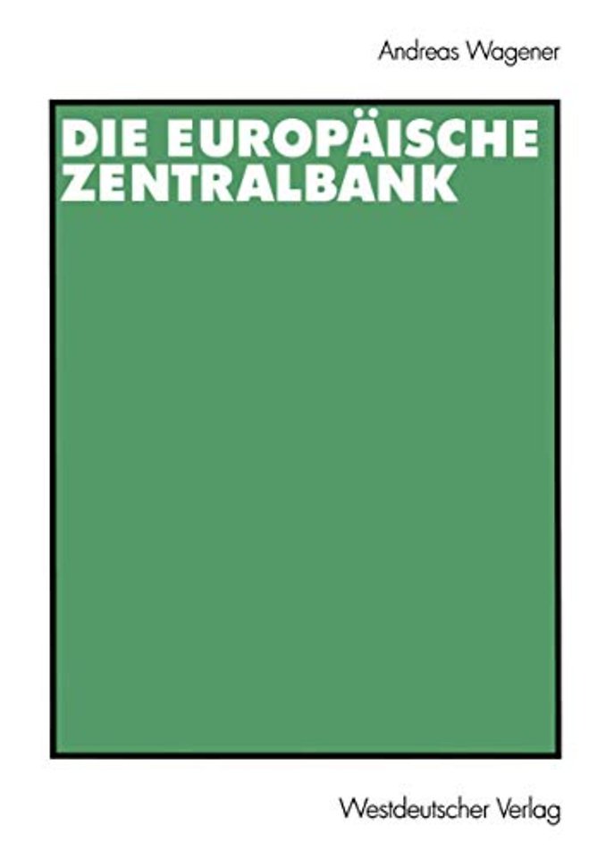 Die Europäische Zentralbank