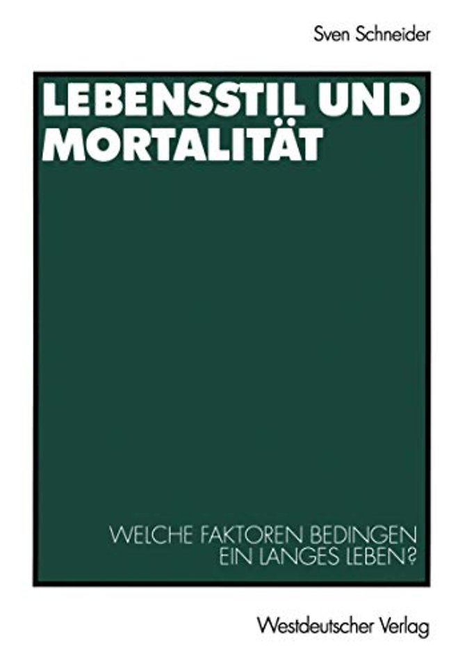 Lebensstil und Mortalität