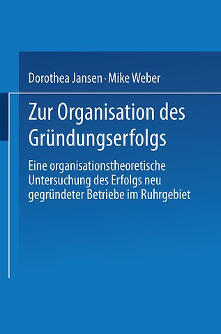 Zur Organisation des Gründungserfolgs