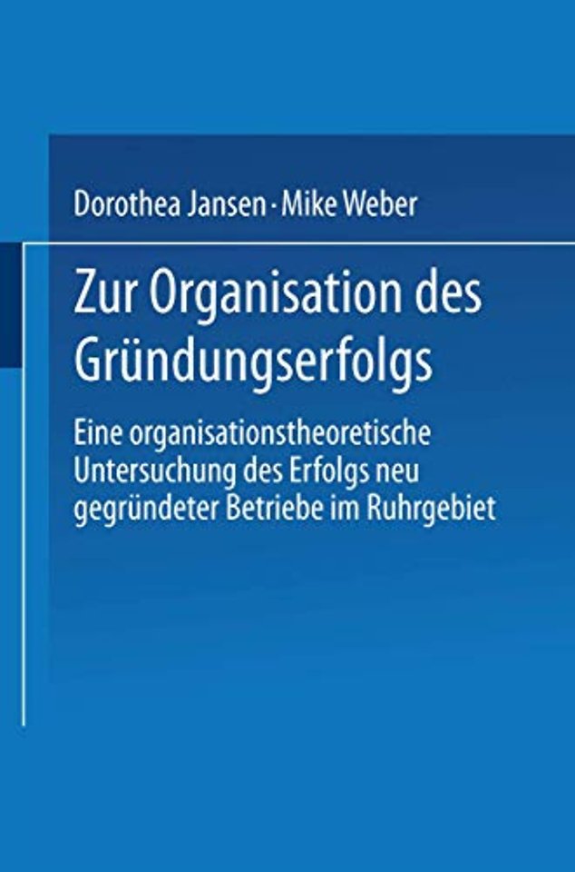 Zur Organisation des Gründungserfolgs