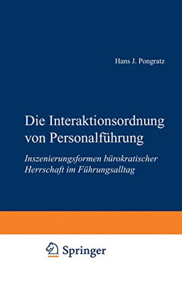 Die Interaktionsordnung von Personalführung