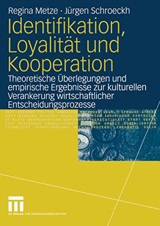 Identifikation, Loyalität und Kooperation
