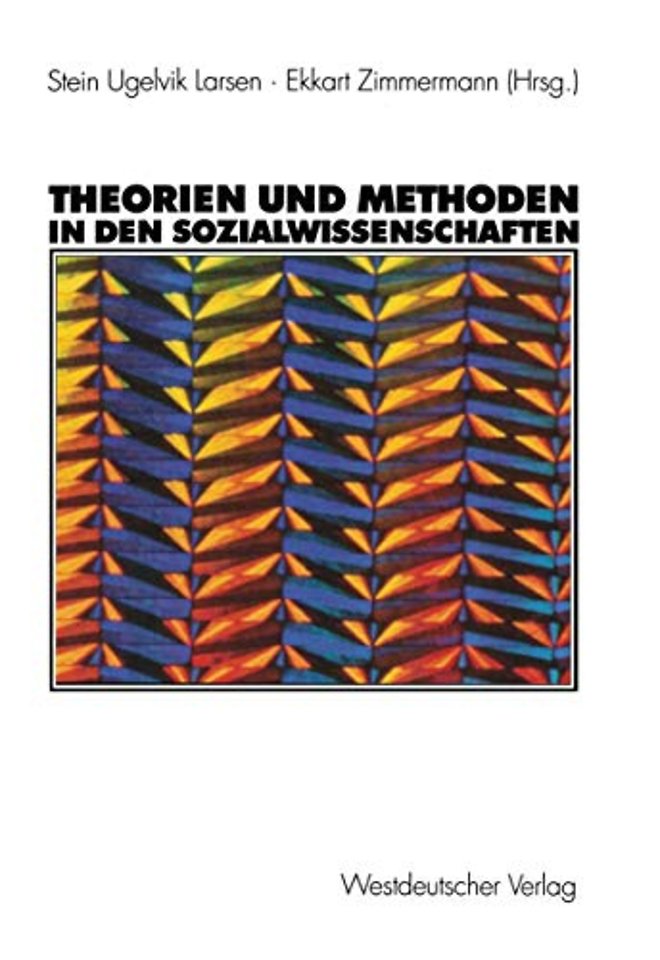 Theorien und Methoden in den Sozialwissenschaften