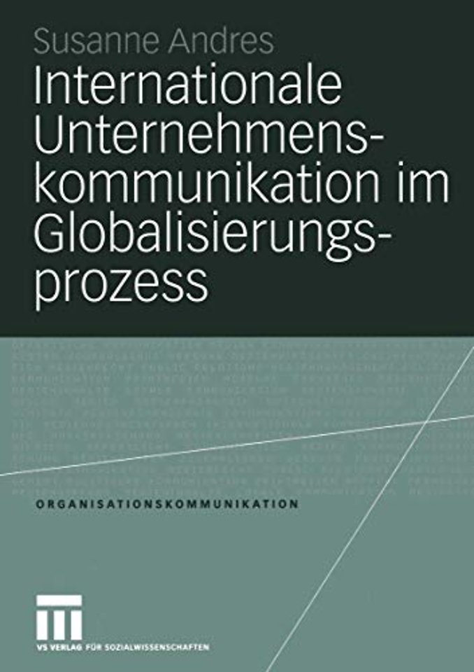 Internationale Unternehmenskommunikation im Globalisierungsprozess