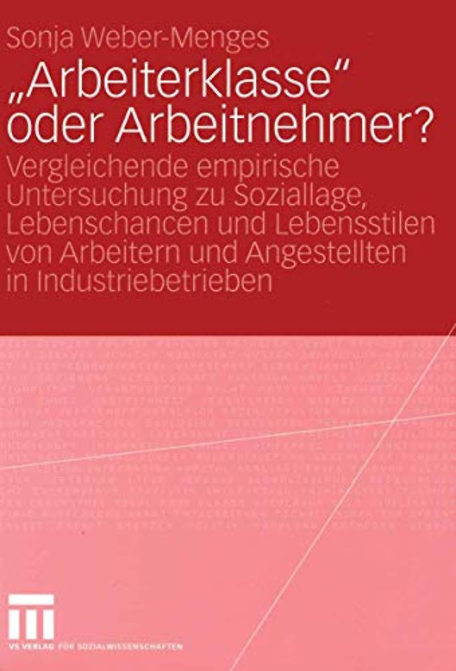 „Arbeiterklasse“ oder Arbeitnehmer?