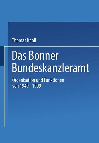 Das Bonner Bundeskanzleramt