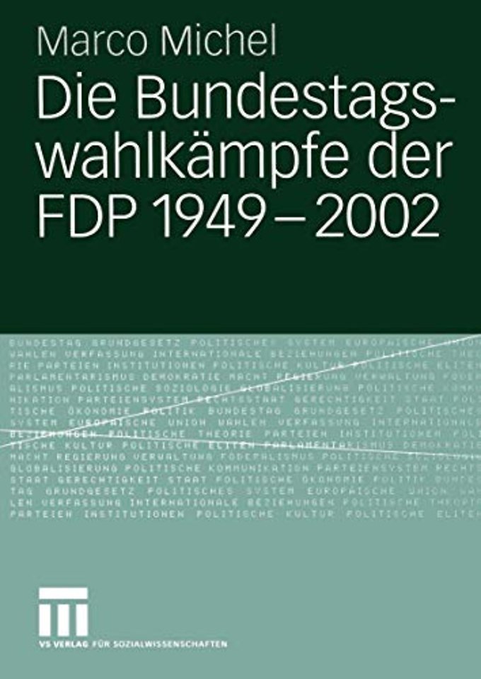 Die Bundestagswahlkämpfe der FDP 1949 – 2002
