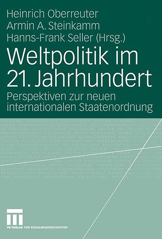 Weltpolitik im 21. Jahrhundert
