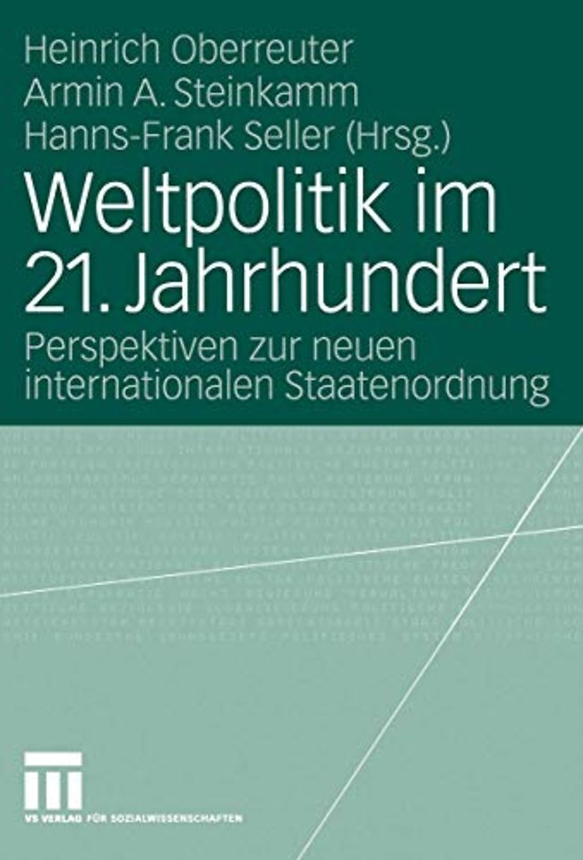 Weltpolitik im 21. Jahrhundert