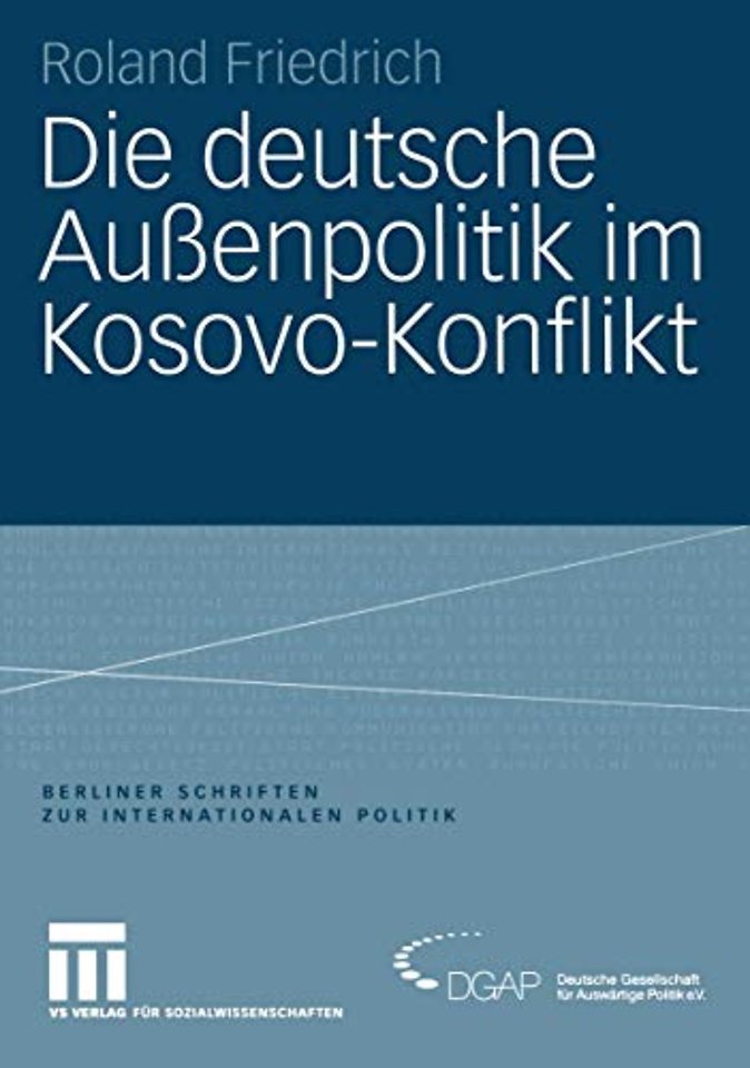 Die deutsche Außenpolitik im Kosovo-Konflikt