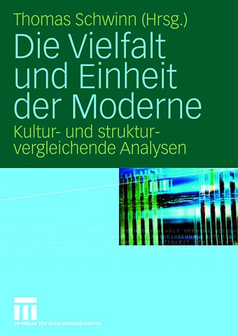 Die Vielfalt und Einheit der Moderne