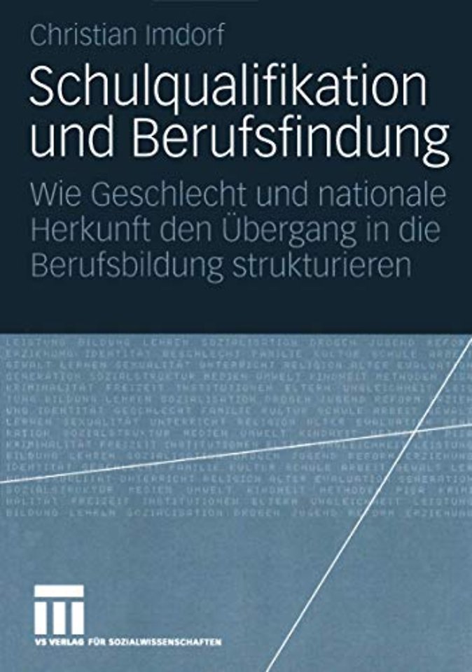 Schulqualifikation und Berufsfindung