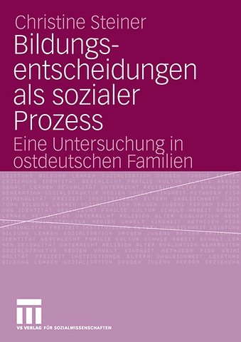 Bildungsentscheidungen als sozialer Prozess