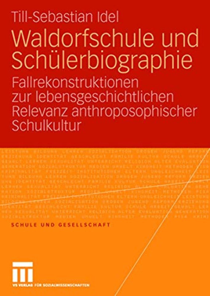 Waldorfschule und Schülerbiographie