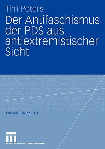 Der Antifaschismus der PDS aus antiextremistischer Sicht