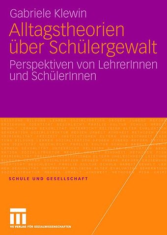 Alltagstheorien über Schülergewalt