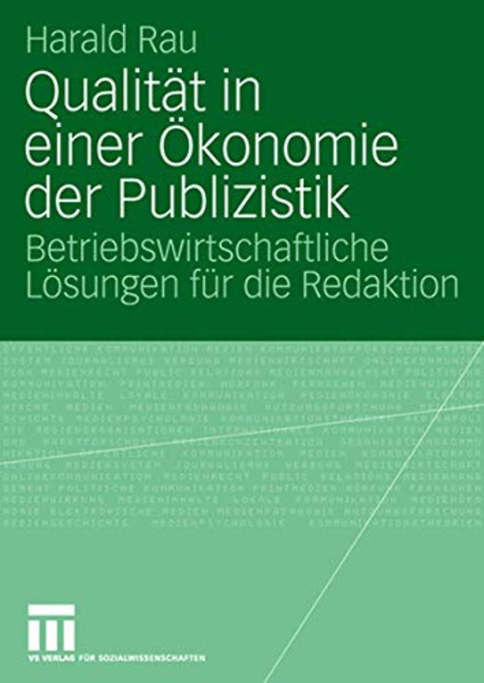 Qualität in einer Ökonomie der Publizistik