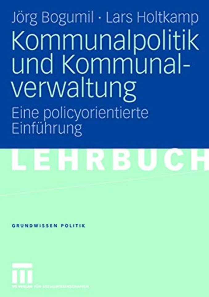 Kommunalpolitik und Kommunalverwaltung