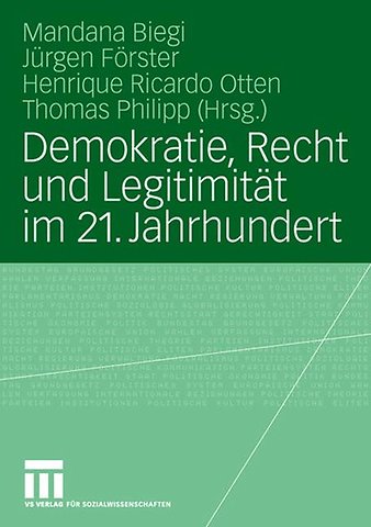 Demokratie, Recht und Legitimität im 21. Jahrhundert