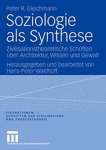 Soziologie als Synthese