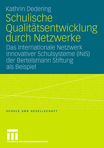 Schulische Qualitätsentwicklung durch Netzwerke