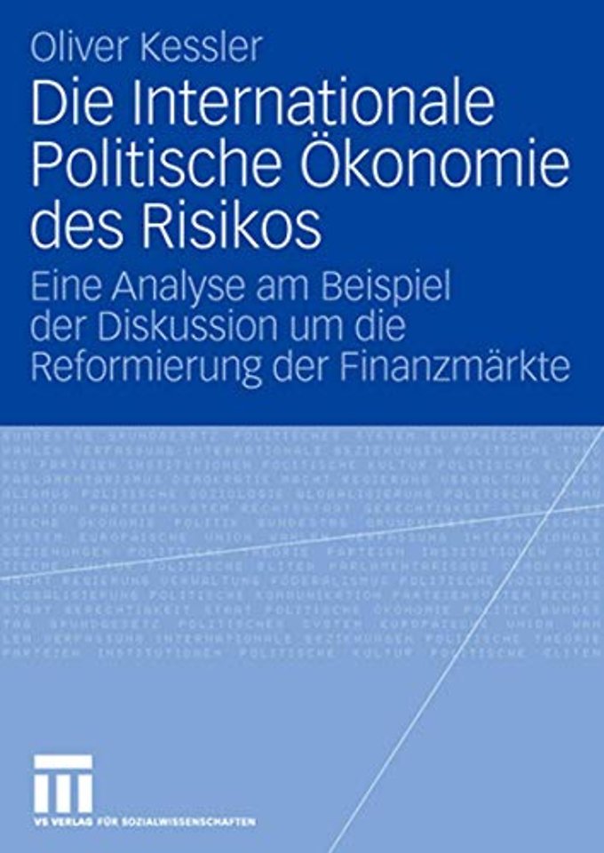 Die Internationale Politische Ökonomie des Risikos