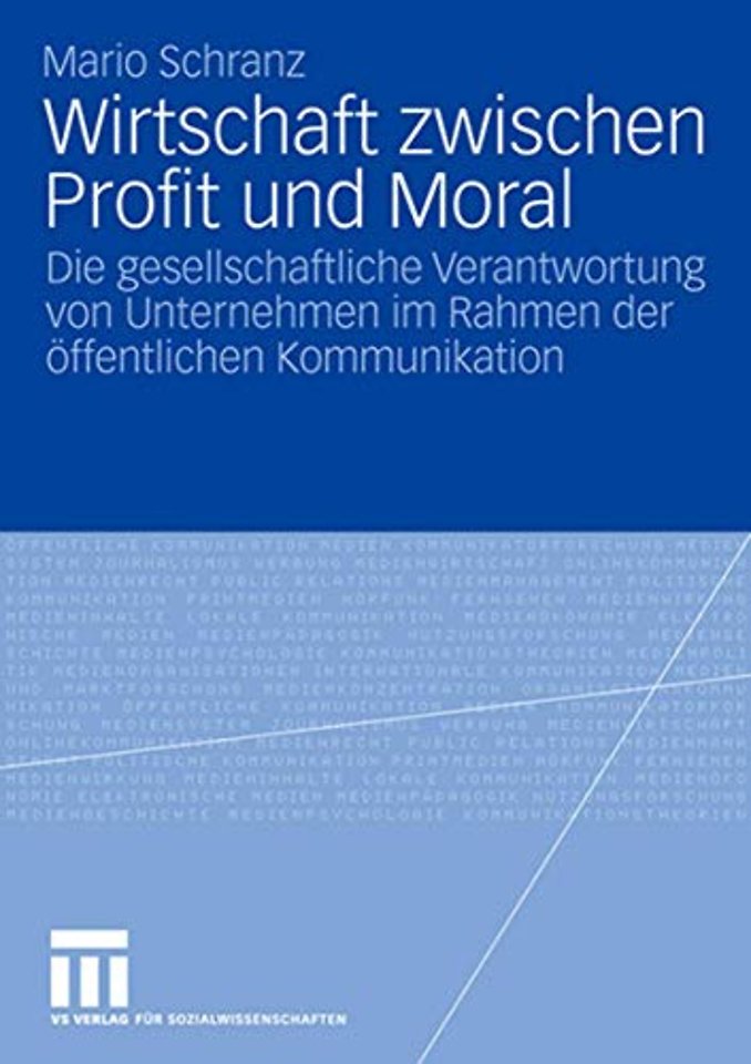 Wirtschaft zwischen Profit und Moral