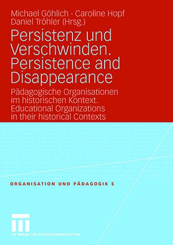 Persistenz und Verschwinden. Persistence and Disappearance