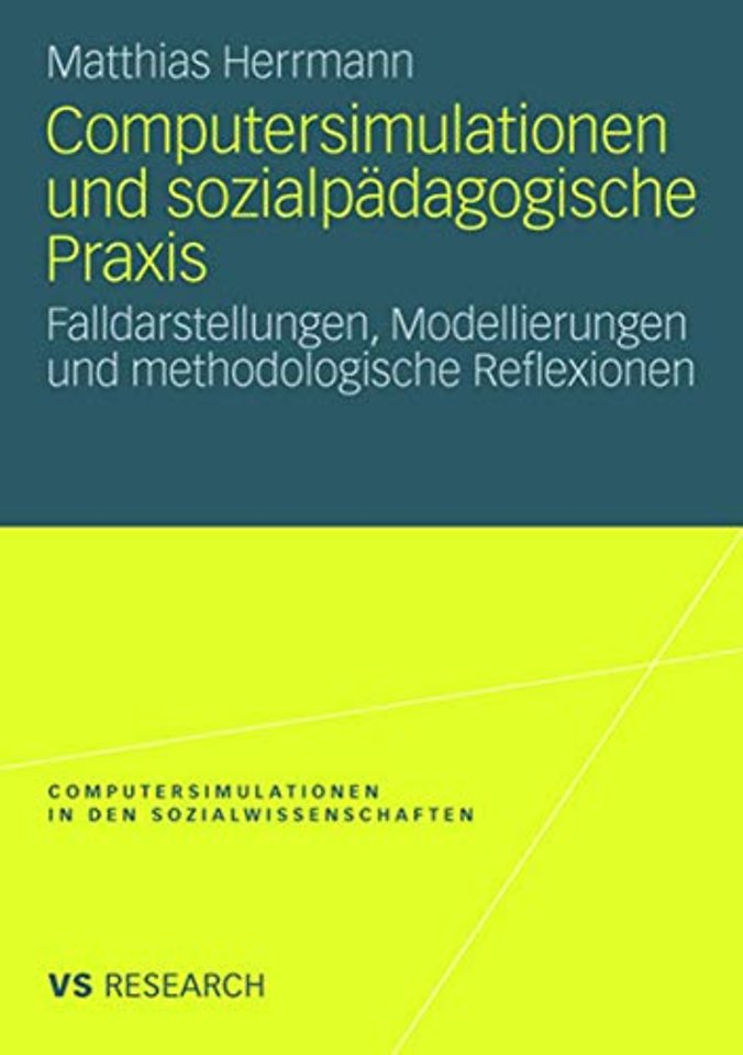 Computersimulationen und sozialpädagogische Praxis