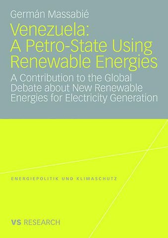 Venezuela: A Petro-State Using Renewable Energies