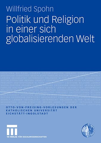 Politik und Religion in einer sich globalisierenden Welt
