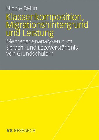 Klassenkomposition, Migrationshintergrund und Leistung
