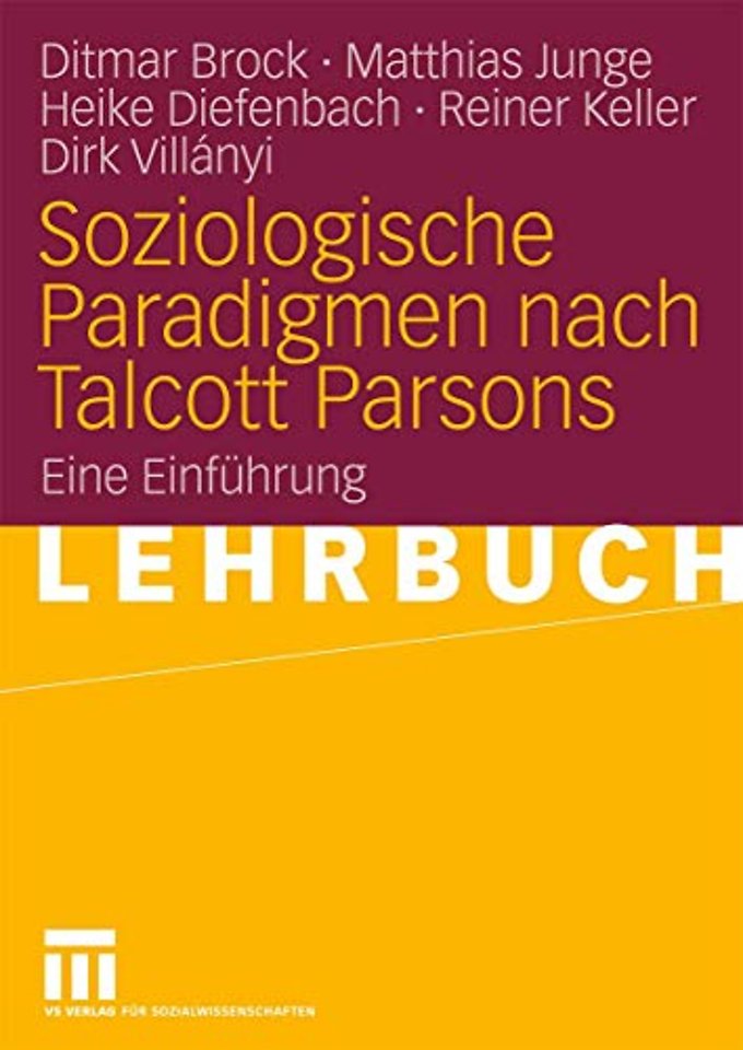 Soziologische Paradigmen nach Talcott Parsons