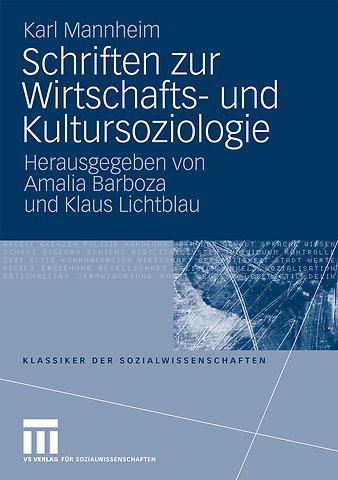 Schriften zur Wirtschafts- und Kultursoziologie