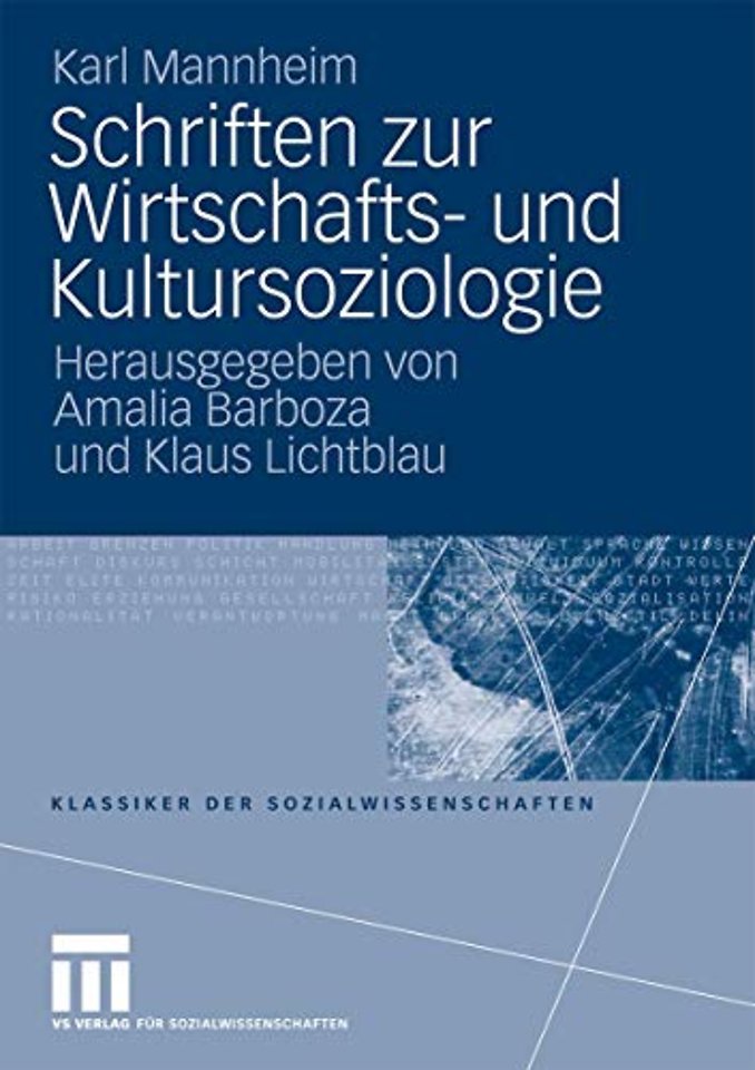 Schriften zur Wirtschafts- und Kultursoziologie