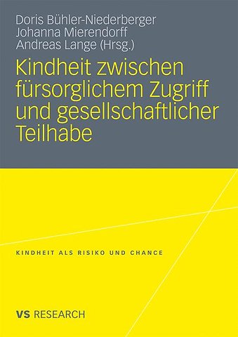 Kindheit zwischen fürsorglichem Zugriff und gesellschaftlicher Teilhabe