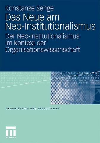 Das Neue am Neo-Institutionalismus
