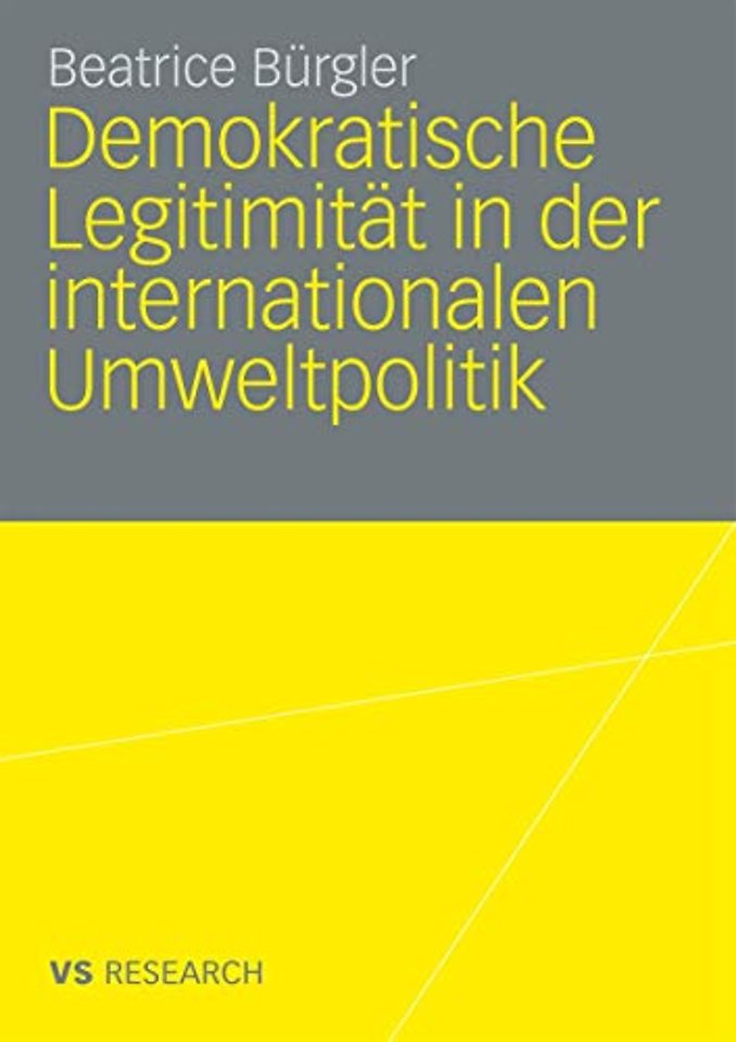 Demokratische Legitimität in der internationalen Umweltpolitik